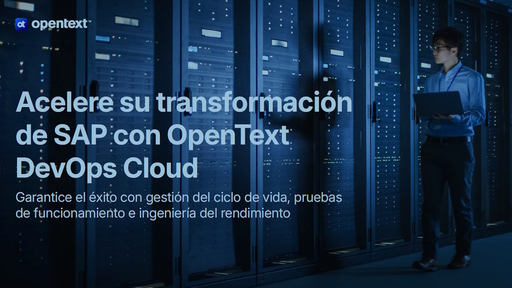 Portada WP Opentext Acelere su transformación de SAP con Opentext DevOps Cloud